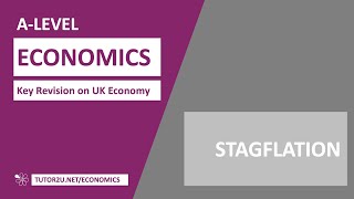 2022 Exam Context: Stagflation and the UK Economy