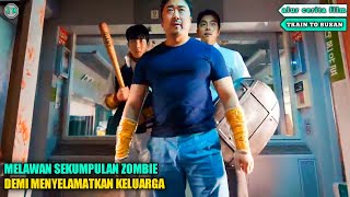 PRIA-PRIA TANGGUH ‼️ - alur cerita film - Train To Busan