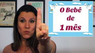 O desenvolvimento do bebê de 1 mês