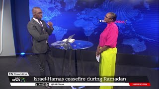 Israel-Hamas ceasefire during Ramadan: Insights from Sophie Mokoena