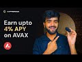 Stake AVAX and Earn Upto 4% APY - Complete Guide