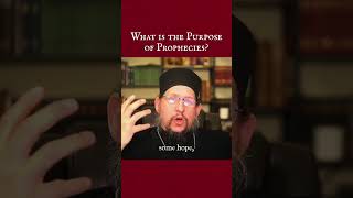 What is the Purpose of Prophecies?