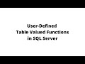 Table Valued Function in SQL Server 2019, 2017, 2014, 2012, 2008
