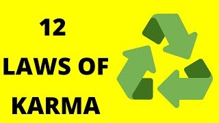 12 Laws of Karma: That will Change Your Life | Psycho Bytes