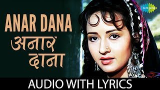 Anar Dana with lyrics | Henna | "अनार दाना" गाने के बोल | Lata Mangeshkar