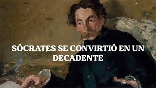 Por Qué Nietzsche Odiaba A Sócrates | El crepúsculo de los ídolos