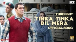 Tubelight - Tinka Tinka Dil Mera | Salman Khan | Sohail Khan | Rahat Fateh Ali Khan | Song release |