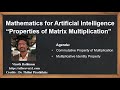 Machine Learning Tutorial Python Mathematics: 6. Properties of Matrix Multiplication