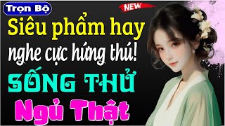 Vừa nghe đã thấy thú vị: Sống Thử Ngủ Thật - Truyện ngôn tình thầm kín đêm khuya 2025 #mcthuymai