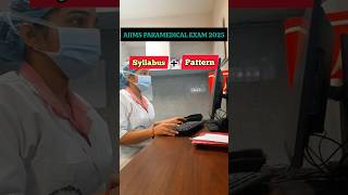 AIIMS Paramedical Exam Syllabus and Pattern #aiims #aiimparamedical2025 #aiimsnursing #paramedical