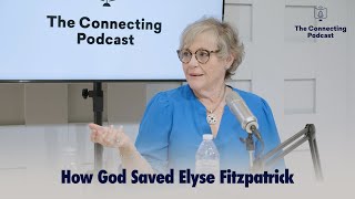 How God Saved Elyse Fitzpatrick | Connecting Clip Of The Week