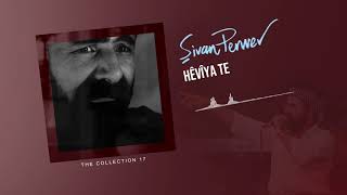 Tembûra Min - Şivan Perwer - (The Collection 17 - 1999)