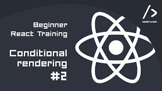 React Training - Beginner - Conditional rendering #2