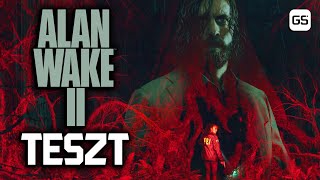 Horrorregény, amit POKOLIAN élvezetes játszani 🔦 Alan Wake 2 teszt 🎮 GS