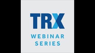 TRX Webinar: Demonstrating an AM Data Management Approach for America Makes