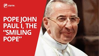 Who is Pope John Paul I, the pontiff who just reigned for 33 days?