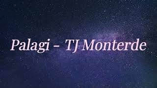 Palagi - TJ Monterde (Chords and Lyrics)