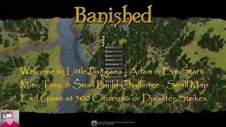 Banished (CC) Megamod 0.06 S3 E1: New Season - Mini, Tiny, \u0026 Small Build Challenge, Adam \u0026 Eve Start