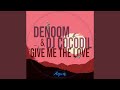 Give Me the Love (FLYJNT Remix)