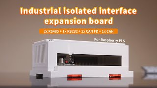 Isolated interface board, RS232, RS485, CAN, CAN FD, for Raspberry Pi 4B and Pi 5