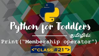 Learn Python in TAMIL | Membership Operator in Python | [TAMIL]