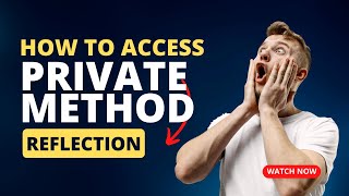 Unlocking Java Secrets: Accessing Private Methods Using Reflection || Access Private Method in Java