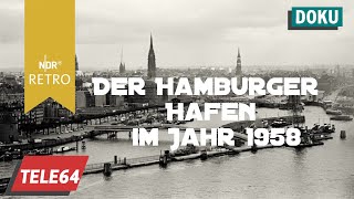 Der Hamburger Hafen im Jahr 1958