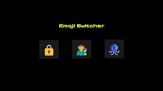 Emoji Switcher (No Talk)