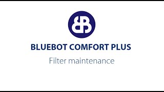 Blaupunkt Bluebot COMFORT Plus - Filter maintenance