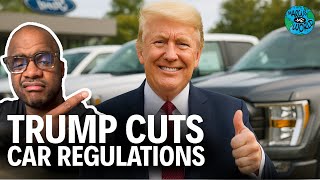 TRUMP CUTS CAR REGULATIONS...Trump's 'Freedom Means Affordable Cars' plan fights Biden policy.