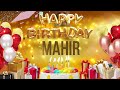 MAHiR - Happy Birtahday Mahir