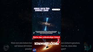 Kuriose Fakten über Schwarze Löcher Teil 12 #schwarzelöcher #universum #nasa #spacex #stern #sterne