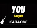 Louyah - You | Karaoke Guitar Instrumental