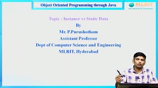 LEC06 Object Oriented Programming Using Java Instance Vs Static Variables by Mr.P.Purushottam