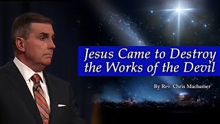 Jesus Came to Destroy the Works of the Devil | Live