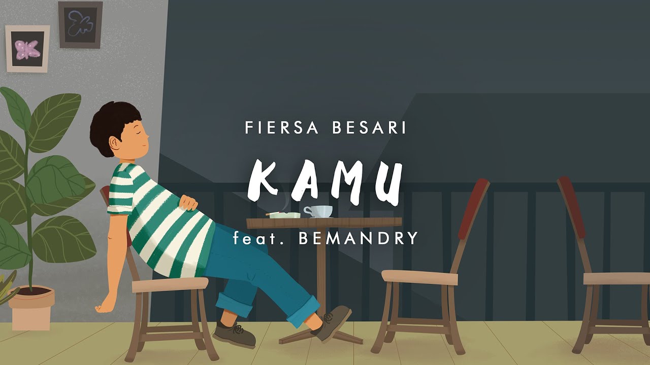Kamu - Fiersa Besari Kamu - Fiersa Besari
