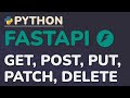 Python FastAPI Tutorial (Part 6): Completing CRUD - Update and Delete (PUT, PATCH, DELETE)