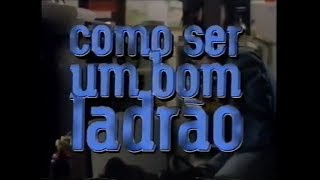 Como Ser um Bom Ladrão (1989) - Chamada Cinemax Inédito - 12/06/1993