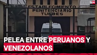 Piura: reo fue asesinado tras pelea entre peruanos y venezolanos en penal de Puerto Pizarro