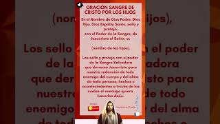 🔥ORACION ala SANGRE DE CRISTO por los HIJOS - La Oracion MÁS PODEROSA de PROTECCIÓN Católica 🙏