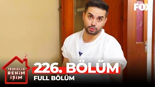 Temizlik Benim İşim 226. Bölüm