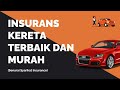 Syarikat Insurans Kereta Terbaik dan Murah di Malaysia