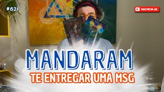 #621 - Mandaram te entregar essa mensagem. #tarotonline #tarotgratis