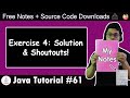Java Exercise 4: Solution & Shoutouts!