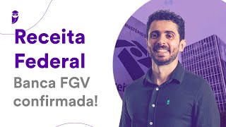 Concurso Receita Federal: Banca FGV confirmada!