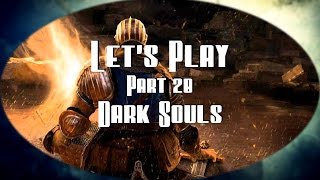 Let's Play | Dark Souls - Part 28