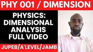 DIMENSION | JUPEB PHYSICS 001 | Full video