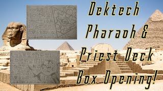 Harness The Power Of The Ancient Ones! DekTech Pharaoh and Priest Deck Box Opening!