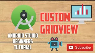 Android Tutorial for Beginners 5 # custom gridview