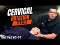 💥Cervical Spine Flexion Rotation Test💥